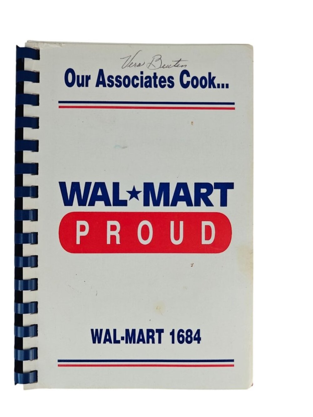 Wal-Mart Proud Cookbook Our Associates Cook Spiral Bound 1997 Community Recipes